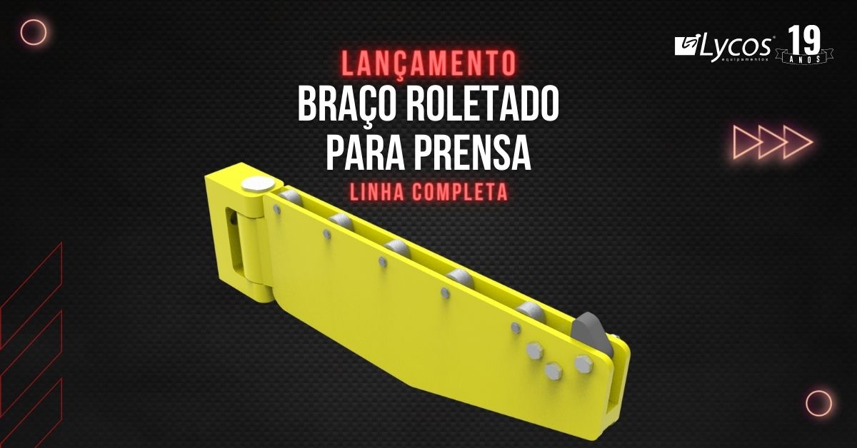 Lançamento do Braço Roletado para Prensa Lycos