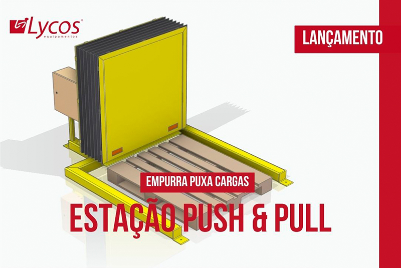 Lançamento Estação Push & Pull (Puxa Empurra Cargas)