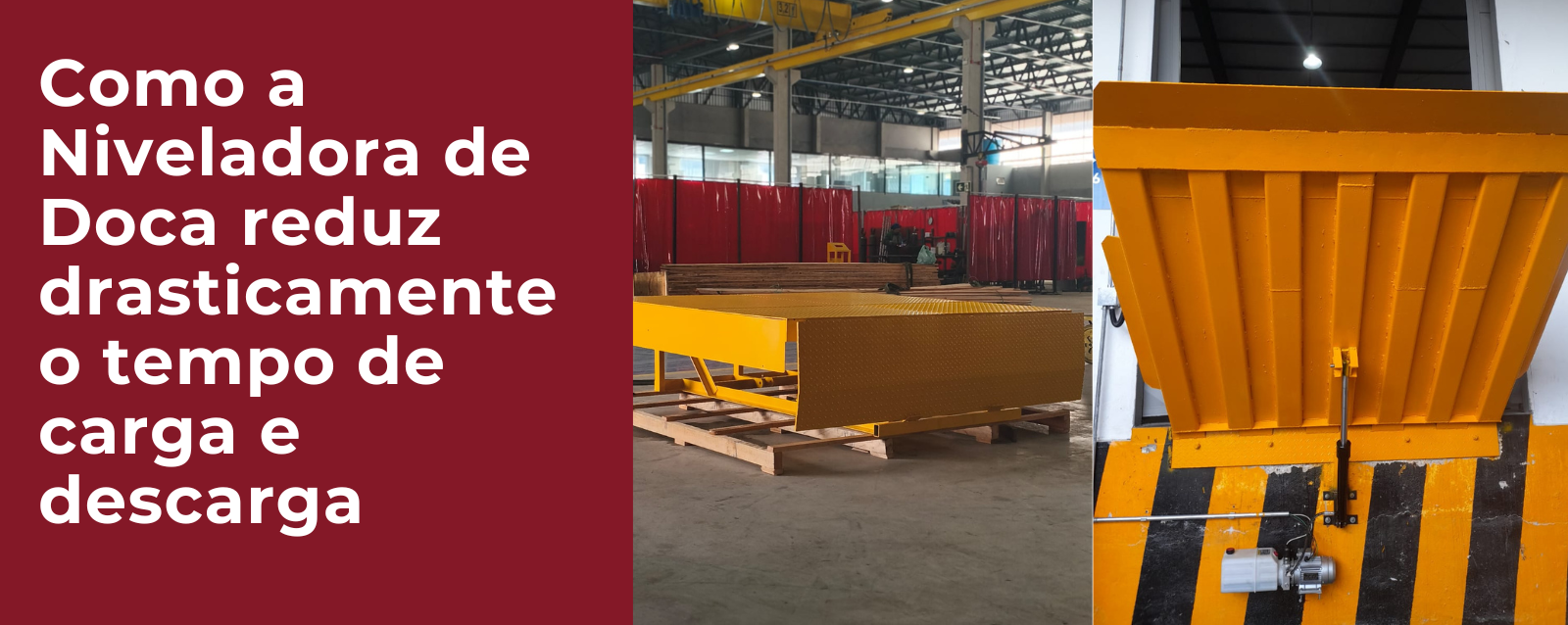 Gargalos na Doca: Como a Niveladora de Doca reduz drasticamente o tempo de carga e descarga