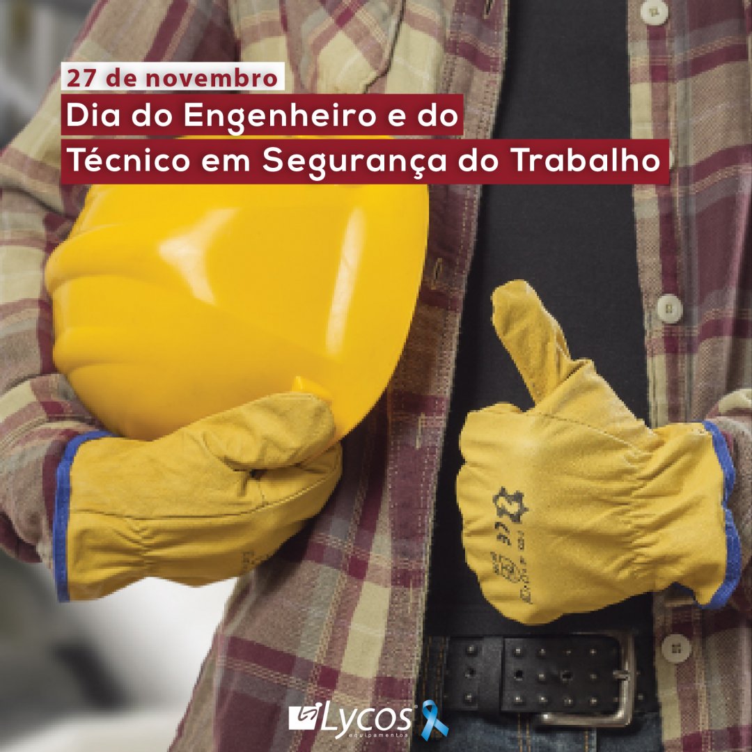 Dia dos Engenheiros e os Técnicos em Segurança no Trabalho